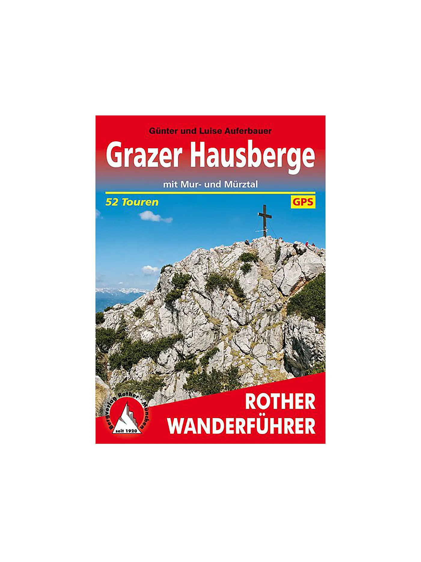 ROTHER | Wanderführer Grazer Hausberge | 